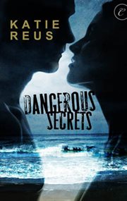 Dangerous secrets cover image