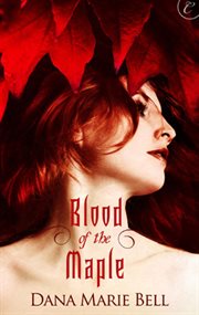 Blood of the maple cover image