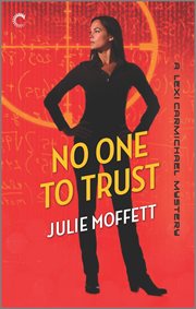 No one to trust : a Lexi Carmichael mystery cover image