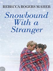 Snowbound with a stranger cover image