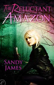 The Reluctant Amazon The Reluctant Amazon