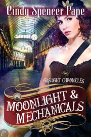 Moonlight & mechanicals cover image