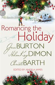Romancing the holiday cover image