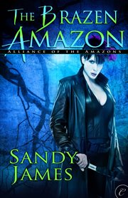 The Brazen Amazon The Brazen Amazon