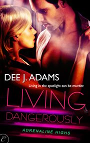Living dangerously cover image