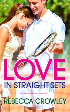 Cover image for Love in Straight Sets