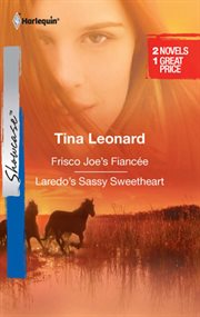 Frisco joe's fiancee & laredo's sassy sweetheart : frisco joe's fiancee\laredo's sassy sweetheart cover image