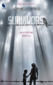 Survivors : an Aftertime novella cover image