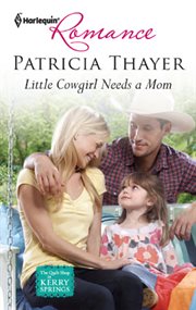 Little cowgirl needs a mom cover image