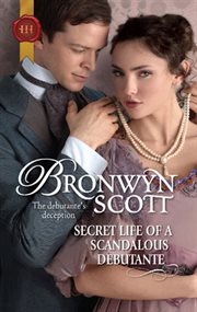 Secret life of a scandalous debutante cover image
