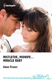 Mistletoe, midwife--miracle baby cover image