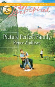 Picture perfect family cover image