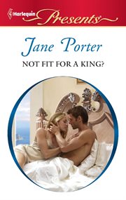 Not fit for a king? cover image