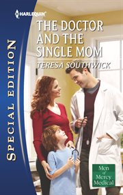 The doctor and the single mom cover image