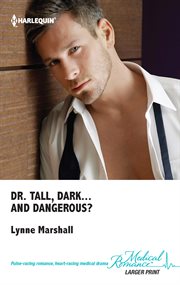 Dr tall, dark-- and dangerous? cover image