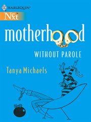 Motherhood without parole cover image