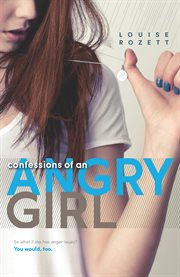 Confessions of an angry girl cover image