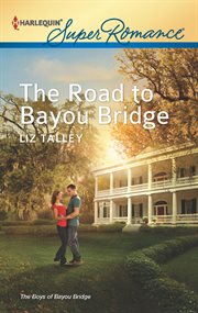 The road to Bayou Bridge cover image