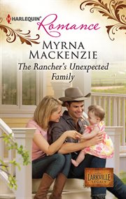 The rancher's unexpected family cover image