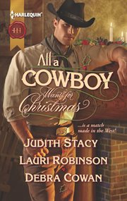 All A Cowboy Wants For Christmas All A Cowboy Wants For Christmas