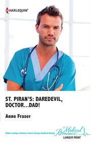 St. Piran's : Daredevil, Doctor-- Dad! cover image