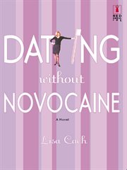 Dating without novocaine cover image