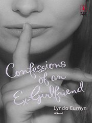 Confessions of an ex-girlfriend cover image