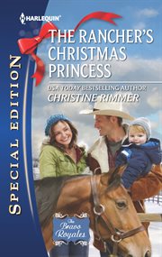 The rancher's Christmas princess cover image