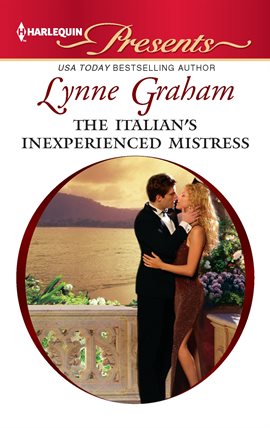 Cover image for The Italian's Inexperienced Mistress