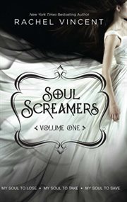 Soul screamers. Volume 1 cover image