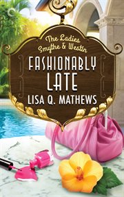 Fashionably late cover image