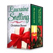 The Lauraine Snelling christmas box set : an anthology cover image