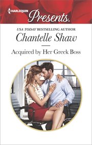 Acquired by her greek boss. A tale of love, scandal and passion cover image