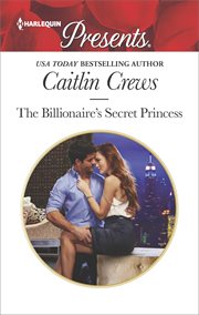The billionaire's secret princess cover image