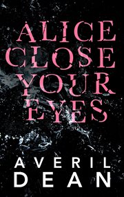 Alice close your eyes cover image