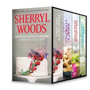 Sherryl Woods Rose Cottage Complete Collection : Books #1-4 cover image