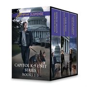 Capitol K-9 unit series. Books 1-3 cover image