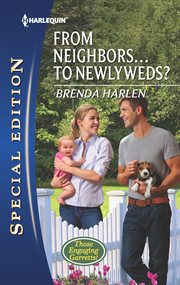 From neighbors-- to newlyweds? cover image