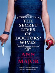 The secret lives of doctors' wives cover image