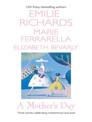 A mother's day : nobody's child/baby on the way/a daddy for her daughters cover image