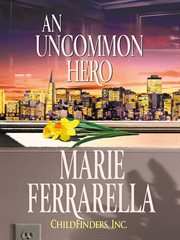 Childfinders, inc. : an uncommon hero cover image