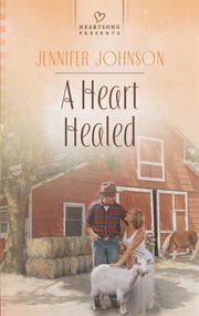 A heart healed cover image