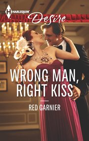 Wrong man, right kiss cover image