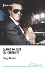 Daring To Date Dr. Celebrity Daring To Date Dr. Celebrity