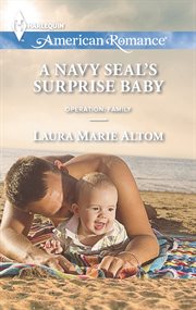 A Navy SEAL's surprise baby cover image