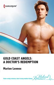 Gold coast angels : a doctor's redemption cover image