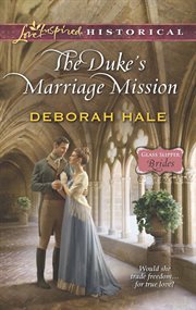 The Duke's Marriage Mission The Duke's Marriage Mission