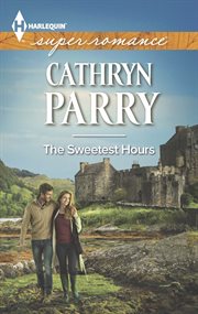 The Sweetest Hours The Sweetest Hours