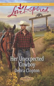Her Unexpected Cowboy Her Unexpected Cowboy