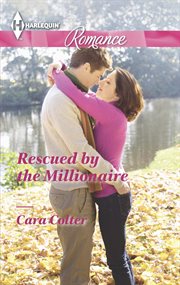 Rescued by the millionaire cover image
